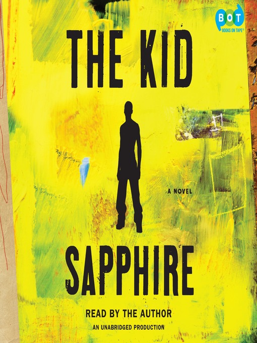 Title details for The Kid by Sapphire - Available